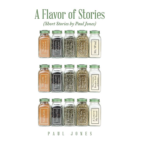 A Flavor of Stories, Paul Jones