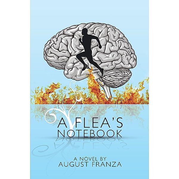 A Flea'S Notebook, August Franza