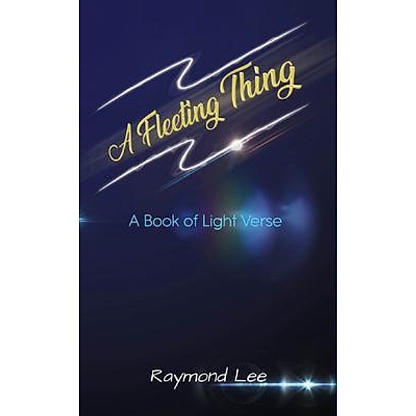 A Fleeting Thing, Raymond Lee
