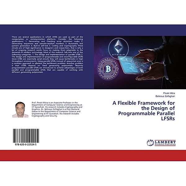 A Flexible Framework for the Design of Programmable Parallel LFSRs, Pinaki Mitra, Behrouz Zolfaghari