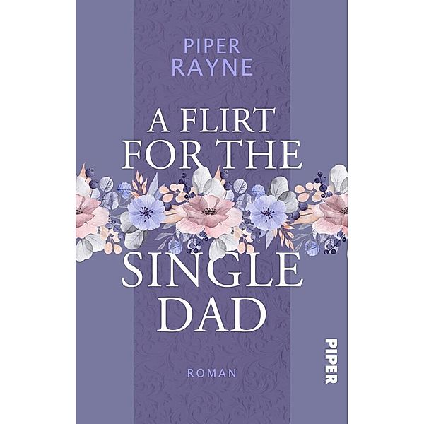 A Flirt for the Single Dad, Piper Rayne