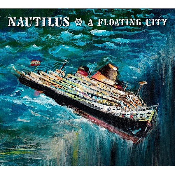 A Floating City, Nautilus