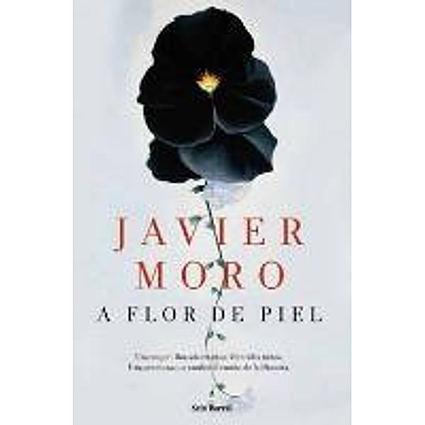 A flor de piel, Javier Moro