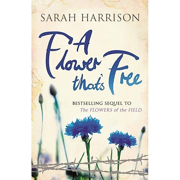 A Flower That's Free, Sarah Harrison