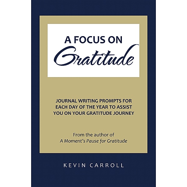A Focus on Gratitude, Kevin Carroll