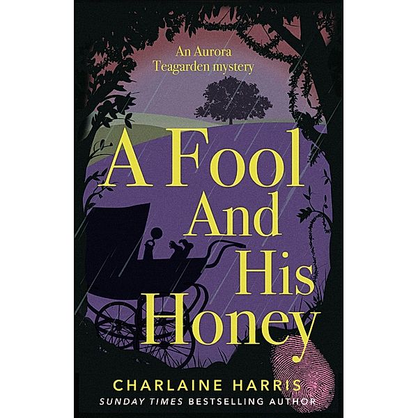 A Fool and His Honey / Aurora Teagarden Mysteries Bd.6, Charlaine Harris