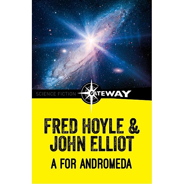 A for Andromeda, Fred Hoyle, John Elliott