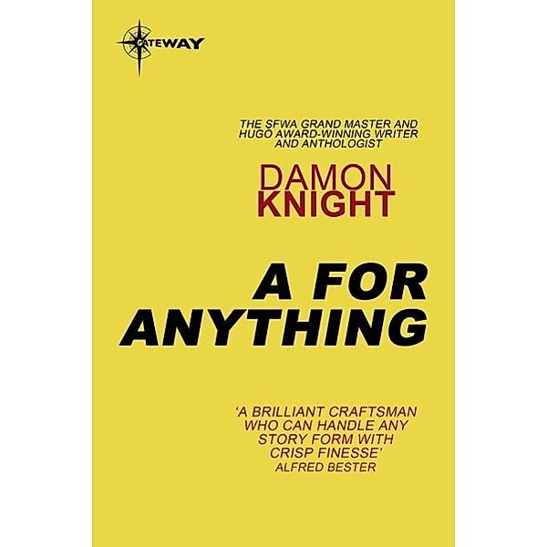 A for Anything, Damon Knight