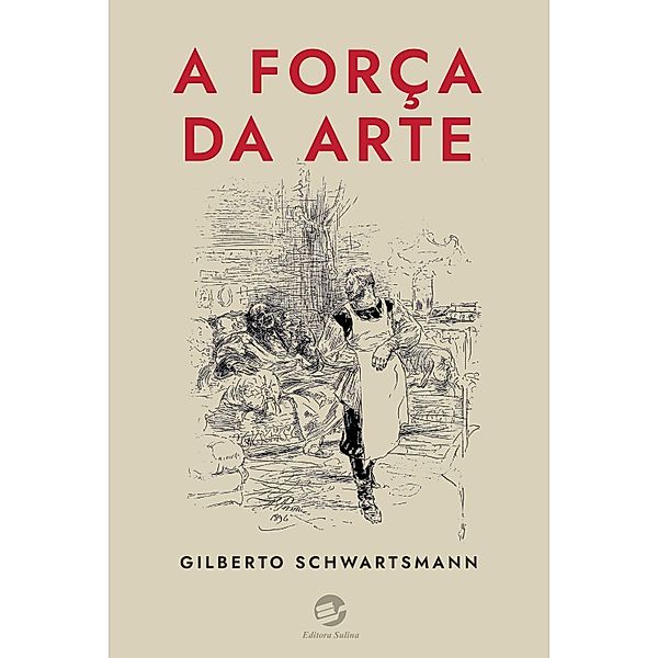 A força da arte, Gilberto Schwartsmann