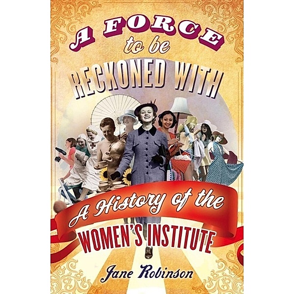 A Force To Be Reckoned With, Jane Robinson