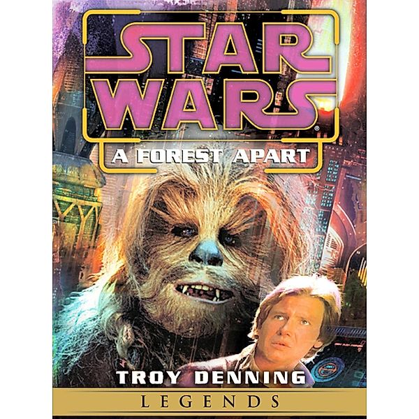 A Forest Apart: Star Wars Legends (Short Story) / Star Wars - Legends, Troy Denning