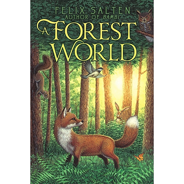 A Forest World, Felix Salten
