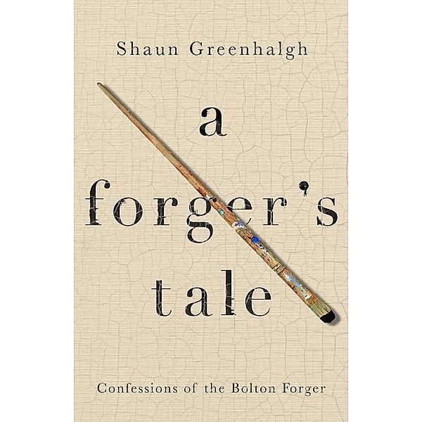 A Forger's Tale, Shaun Greenhalgh