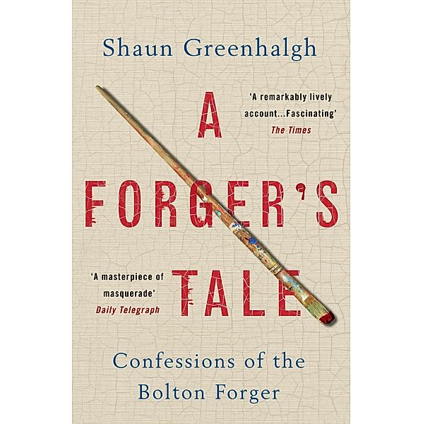 A Forger's Tale, Shaun Greenhalgh