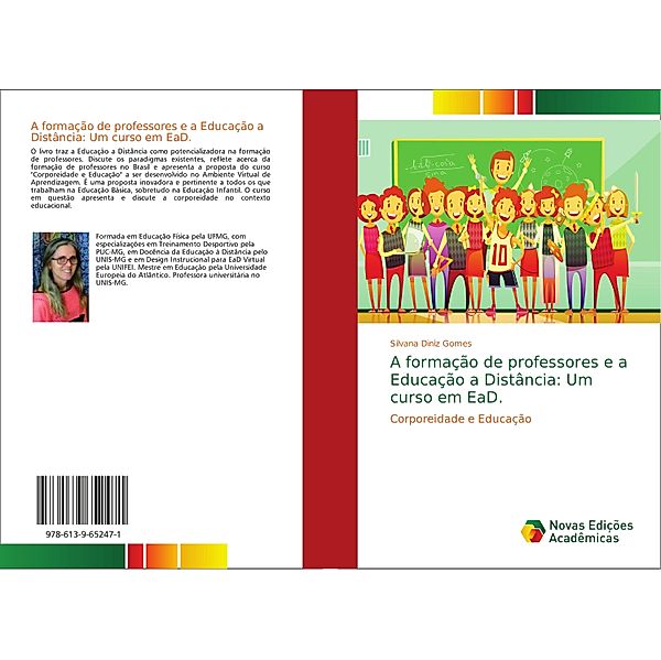 A formação de professores e a Educação a Distância: Um curso em EaD., Silvana Diniz Gomes