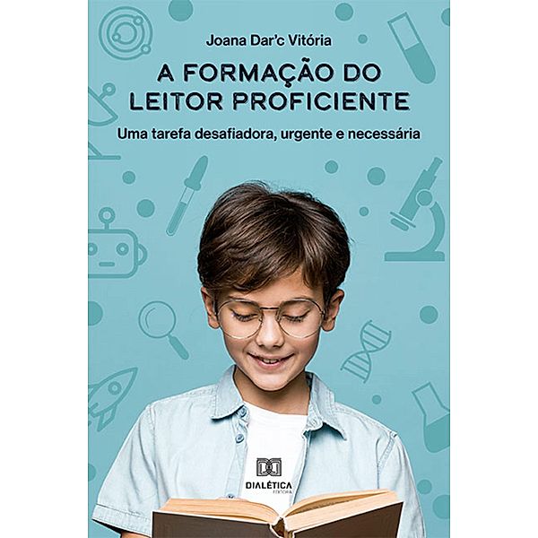 A formação do leitor proficiente, Joana Dar'c Vitória