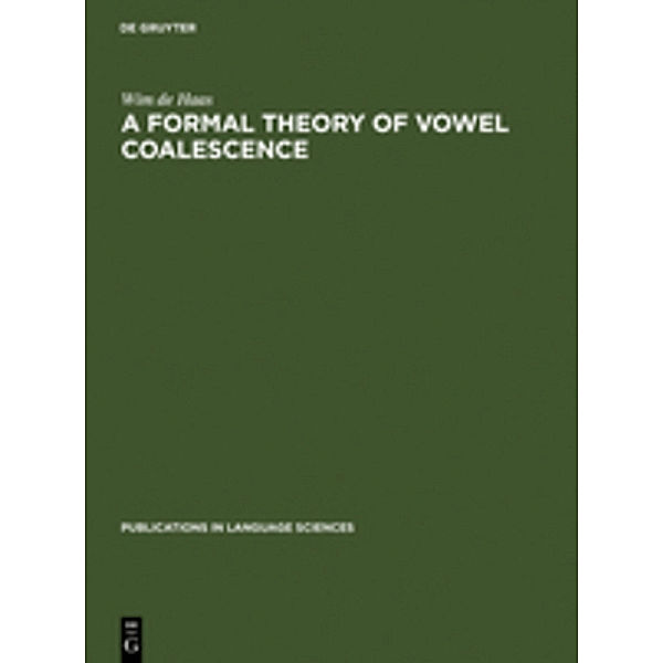 A Formal Theory of Vowel Coalescence, Wim de Haas