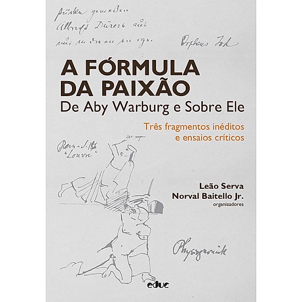 A fórmula da paixão de Aby Warburg e sobre ele