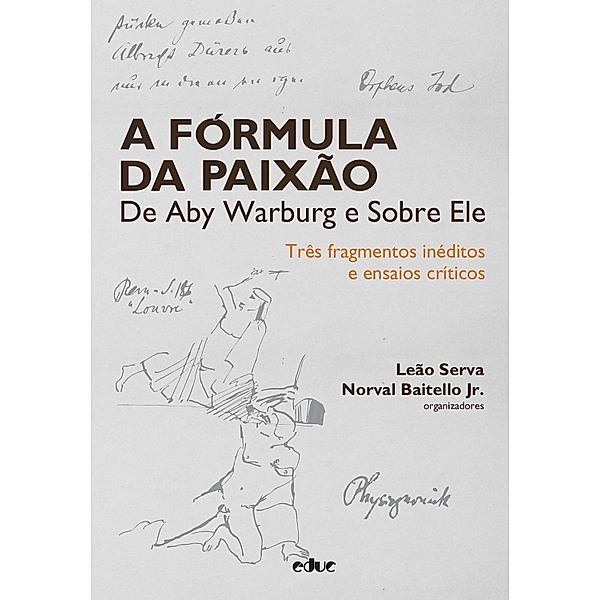 A fórmula da paixão de Aby Warburg e sobre ele