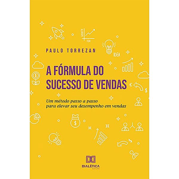 A fórmula do sucesso de vendas, Paulo Torrezan