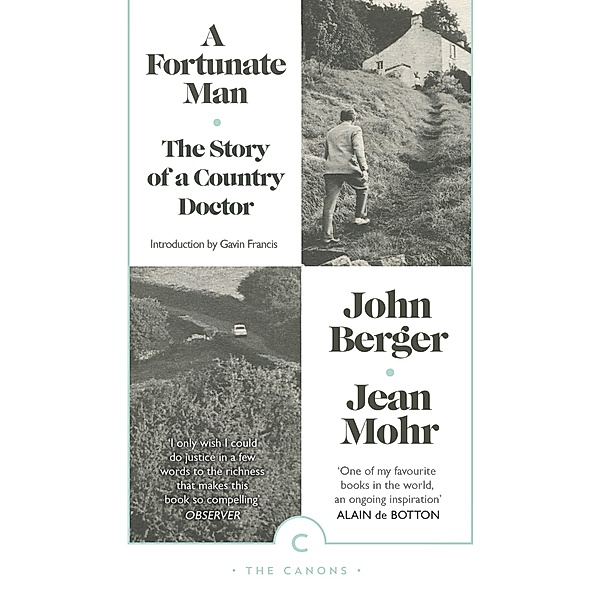 A Fortunate Man / Canons Bd.43, John Berger