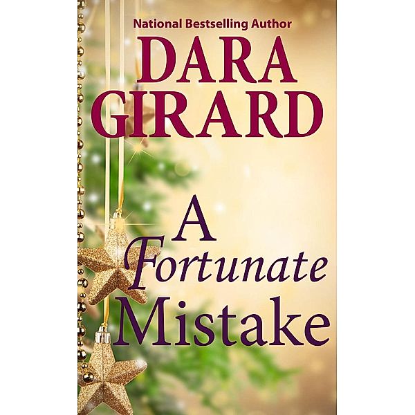 A Fortunate Mistake, Dara Girard