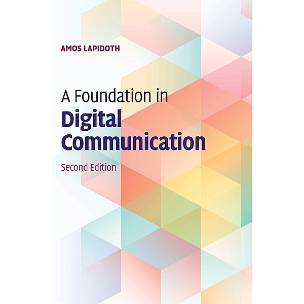 A Foundation in Digital Communication, Amos Lapidoth