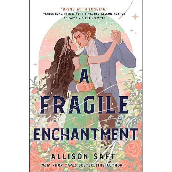 A Fragile Enchantment, Allison Saft