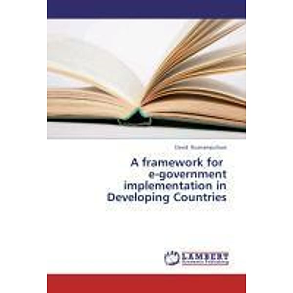 A framework for e-government implementation in Developing Countries, David Ruzirampuhwe