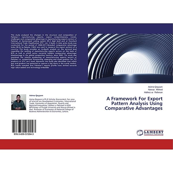 A Framework For Export Pattern Analysis Using Comparative Advantages, Asima Qayyum, Nawaz Ahmed, Hafeez ur Rehman