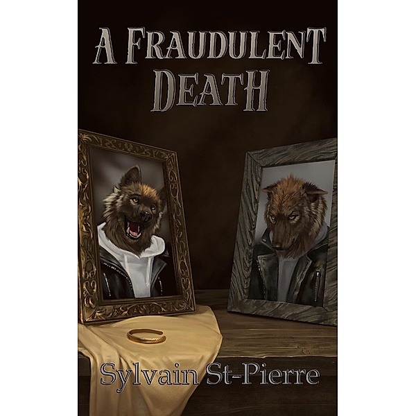 A Fraudulent Death (Death by Predation, #4) / Death by Predation, Sylvain St-Pierre