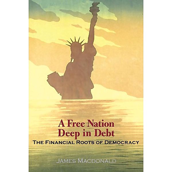 A Free Nation Deep in Debt, James MacDonald