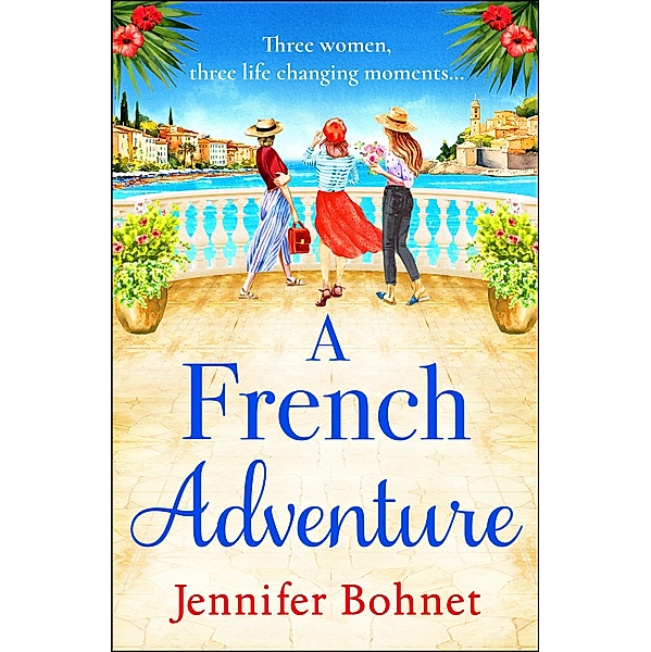 A French Adventure, Jennifer Bohnet