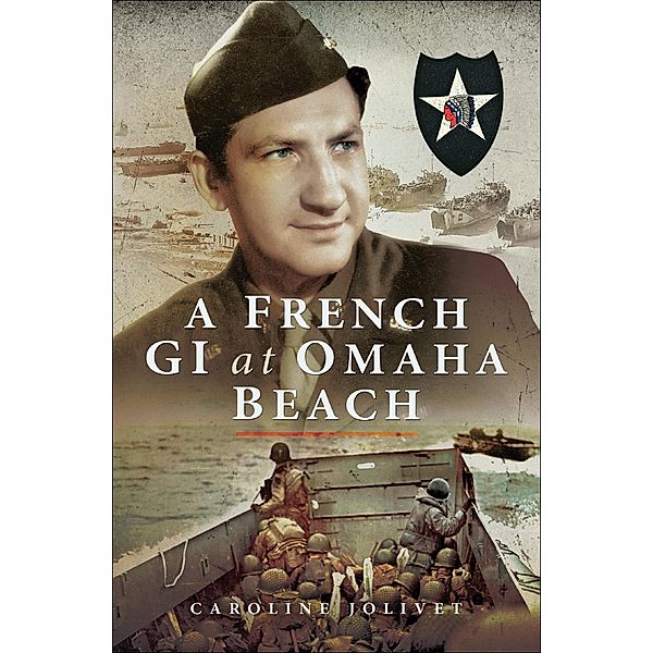A French GI at Omaha Beach, Caroline Jolivet