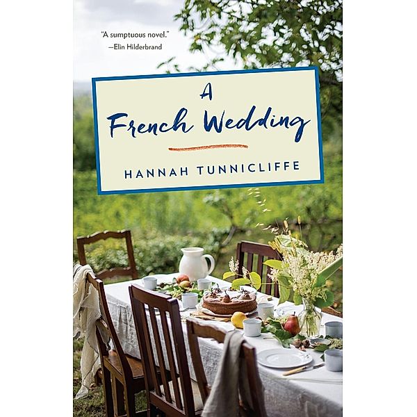 A French Wedding, Hannah Tunnicliffe
