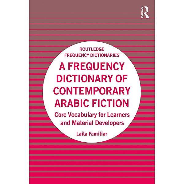 A Frequency Dictionary of Contemporary Arabic Fiction, Laila Familiar