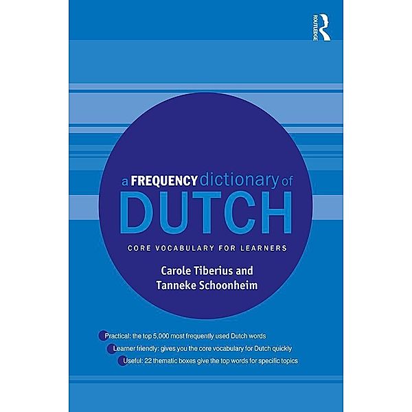 A Frequency Dictionary of Dutch, Carole Tiberius, Tanneke Schoonheim