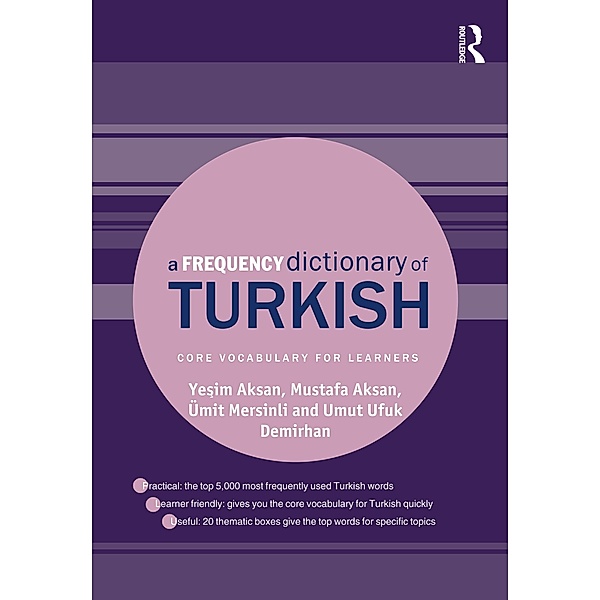 A Frequency Dictionary of Turkish, Yesim Aksan, Mustafa Aksan, Ümit Mersinli, Umut Ufuk Demirhan