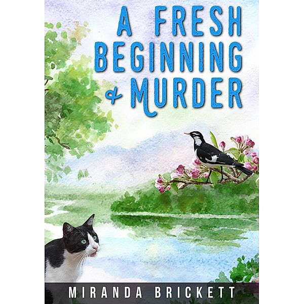 A Fresh Beginning & Murder (A Prairie Crocus Cozy Mystery, #1) / A Prairie Crocus Cozy Mystery, Miranda Brickett