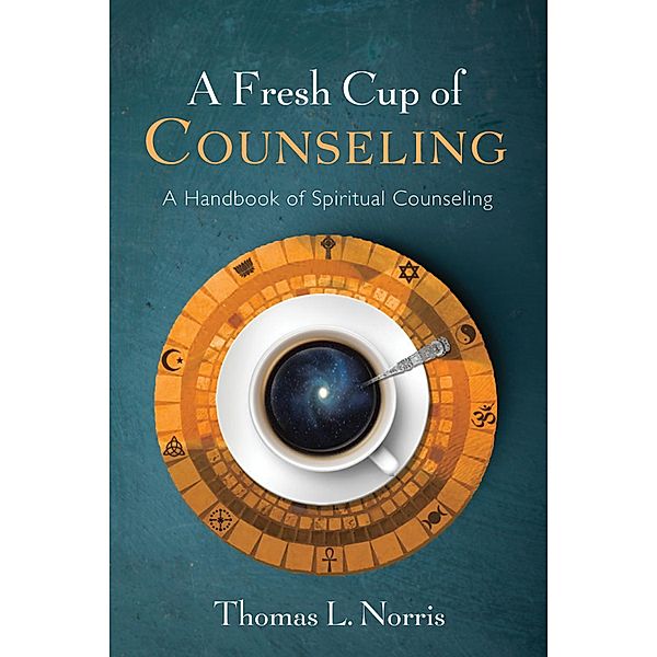 A Fresh Cup of Counseling, Thomas L. Norris