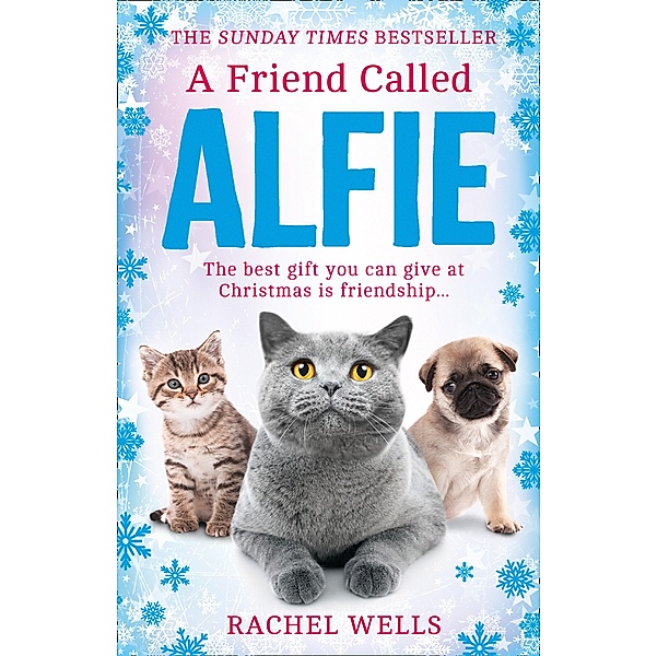 A Friend Called Alfie / Alfie series Bd.6, Rachel Wells