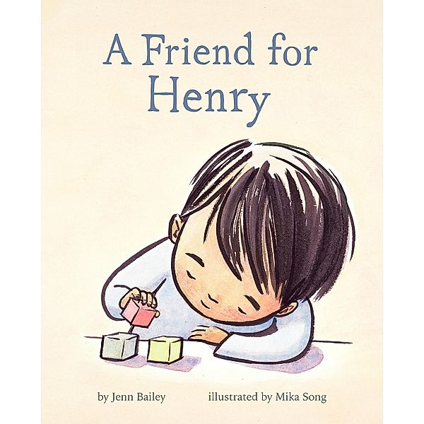 A Friend for Henry, Jenn Bailey