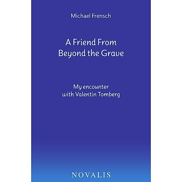 A Friend From Beyond the Grave, Frensch