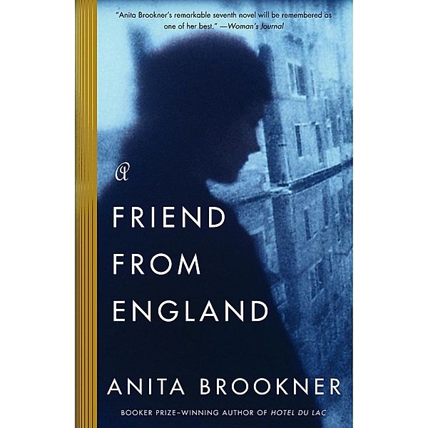 A Friend from England / Vintage Contemporaries, Anita Brookner