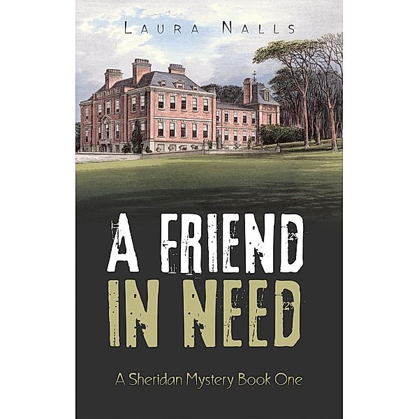 A Friend in Need, Laura Nalls