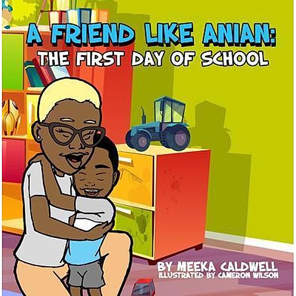 A Friend Like Anian, Meeka Caldwell