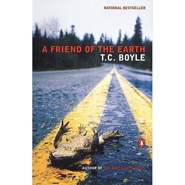 A Friend of the Earth, T. C. Boyle