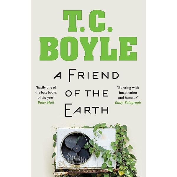 A Friend of the Earth, T. C. Boyle