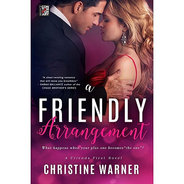 A Friendly Arrangement / Friends First Bd.2, Christine Warner