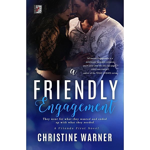 A Friendly Engagement / Friends First Bd.1, Christine Warner